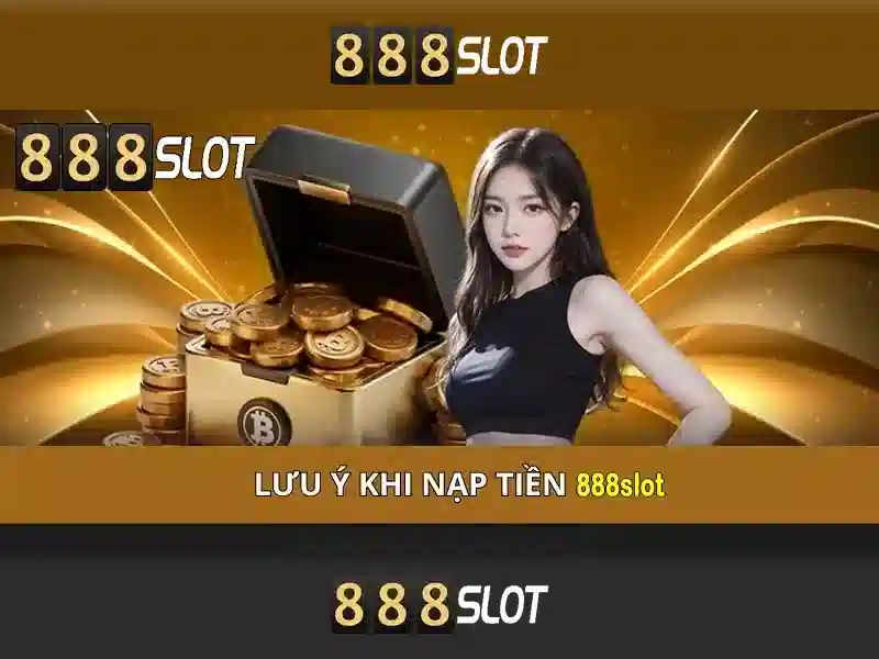 888slot - Đánh giá và Trải nghiệm Slot trực tuyến tại Việt Nam