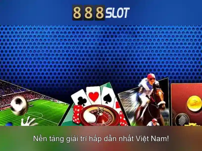 888slot - Nền tảng chơi slots trực tuyến hàng đầu